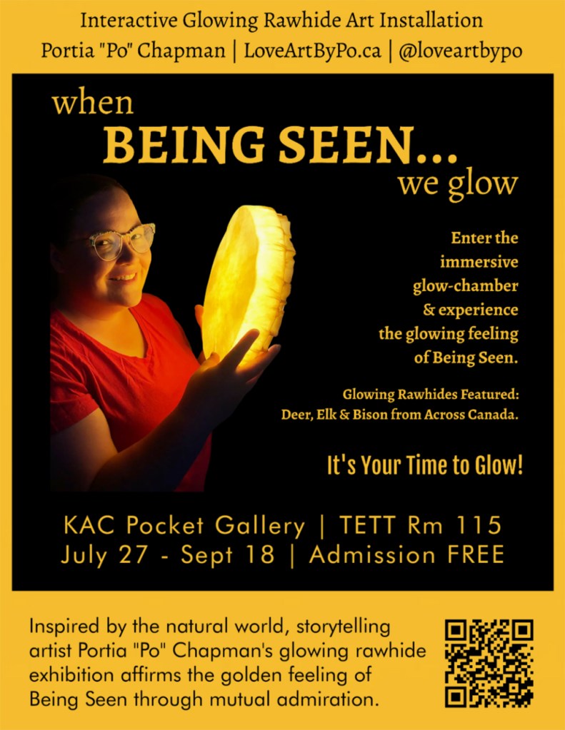 Promotional poster for Being Seen exhibition by Kingston artist Portia Po Chapman featuring a glowing rawhide drum and event details for the KAC Pocket Gallery at the Tett Centre.
